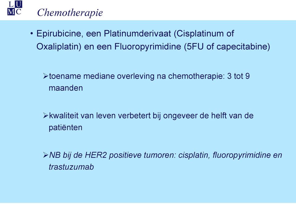 chemotherapie: 3 tot 9 maanden kwaliteit van leven verbetert bij ongeveer de helft