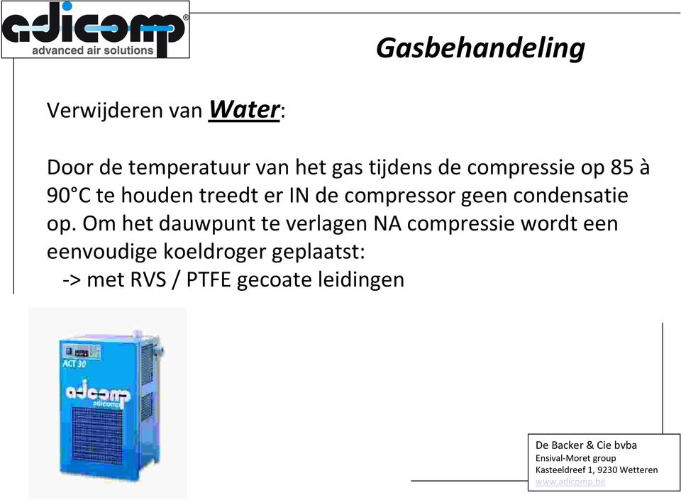 compressor geen condensatie op.