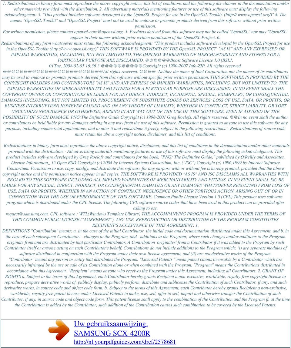 "This product includes software developed by the OpenSSL Project for use in the OpenSSL Toolkit. (http:// www.openssl.org/)" 4.