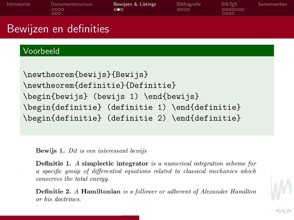 \newtheorem{definitie}{definitie} \begin{bewijs} (bewijs