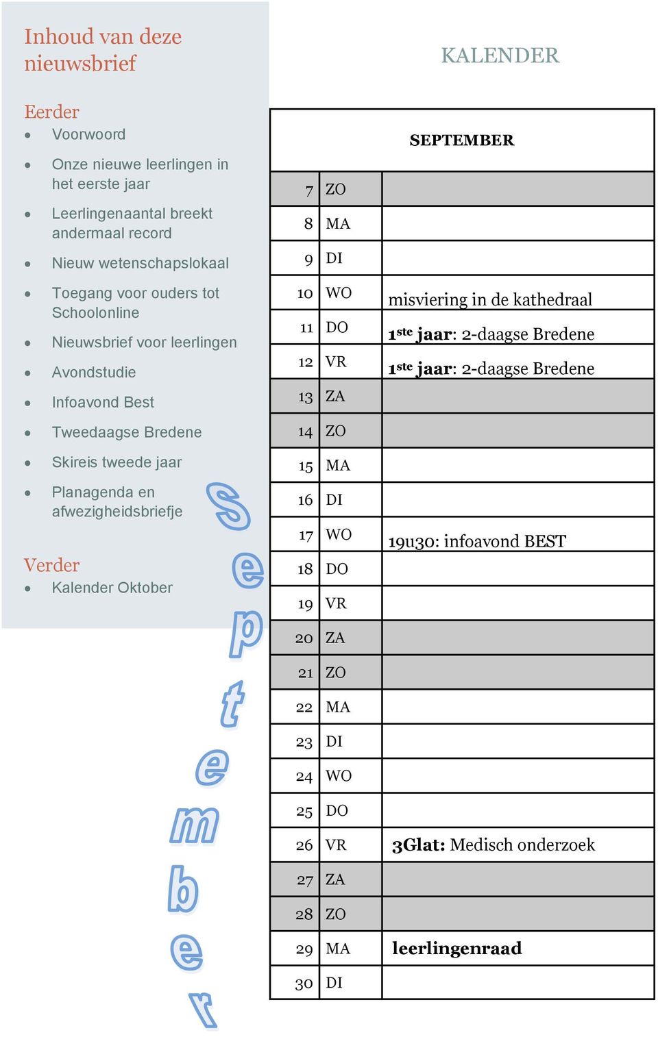 misviering in de kathedraal 1 ste jaar: 2-daagse Bredene 1 ste jaar: 2-daagse Bredene