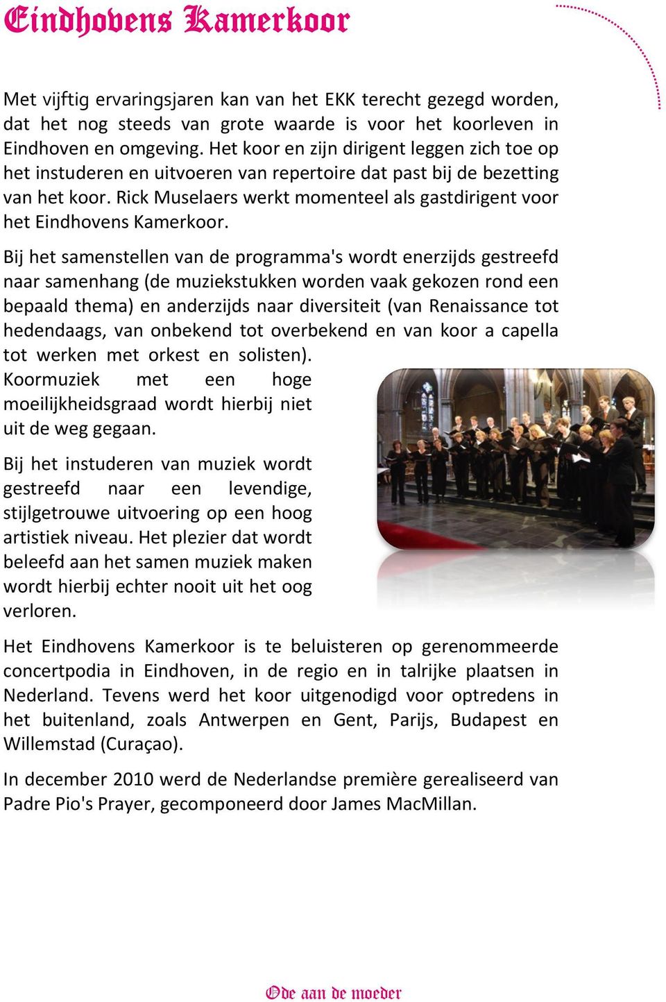 Rick Muselaers werkt momenteel als gastdirigent voor het Eindhovens Kamerkoor.
