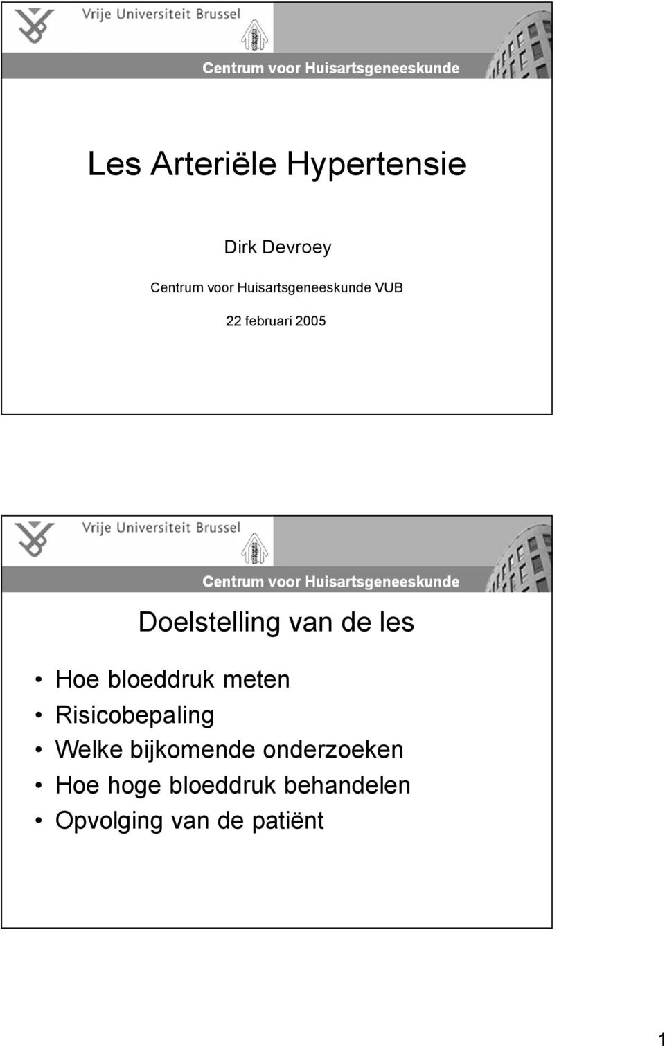 van de les Hoe bloeddruk meten Risicobepaling Welke e