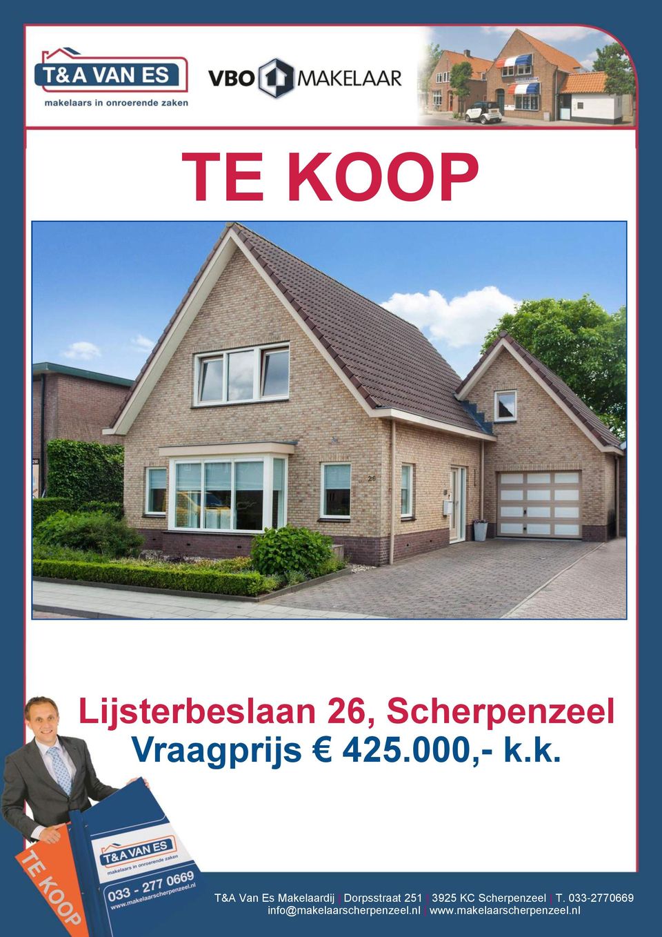 k. T&A Van Es Makelaardij Dorpsstraat 251 3925 KC