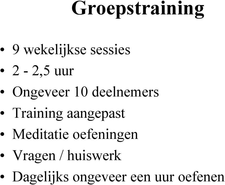 Training aangepast Meditatie oefeningen