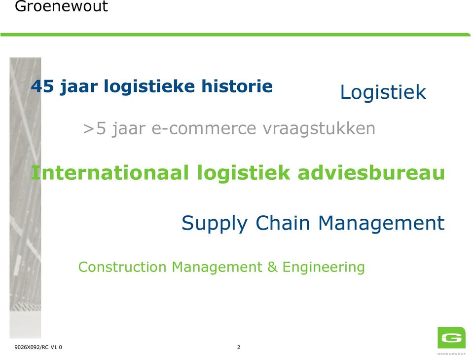 logistiek adviesbureau Supply Chain Management