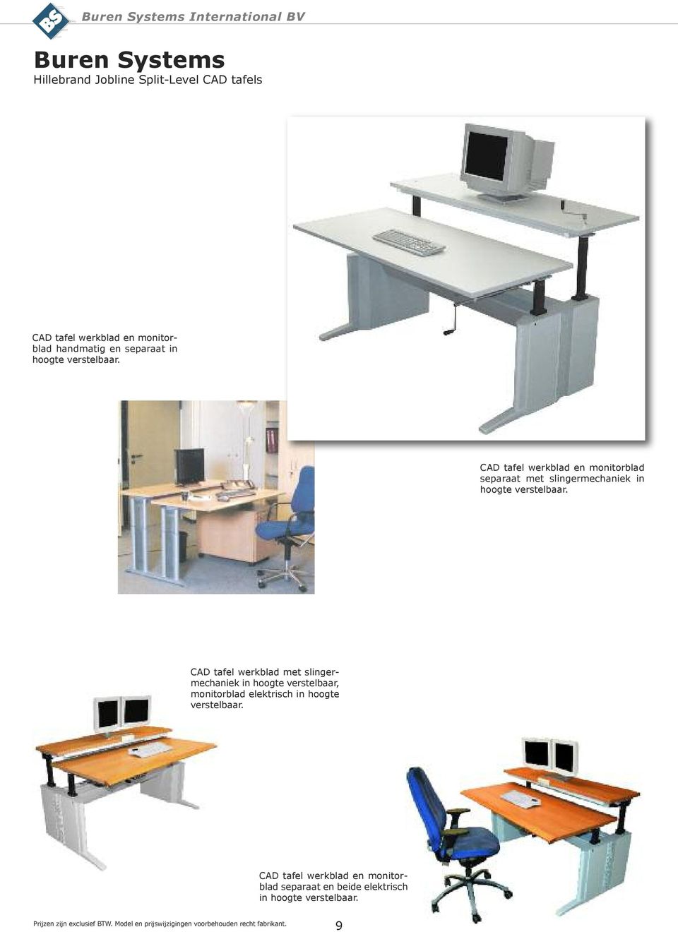 CAD tafel werkblad met slingermechaniek in hoogte verstelbaar, monitorblad elektrisch in hoogte