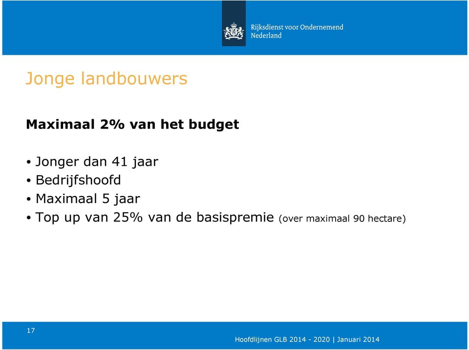 Maximaal 5 jaar Top up van 25% van de