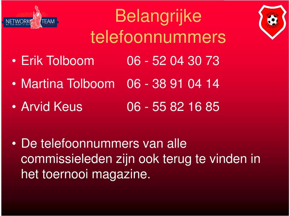 06-55 82 16 85 De telefoonnummers van alle