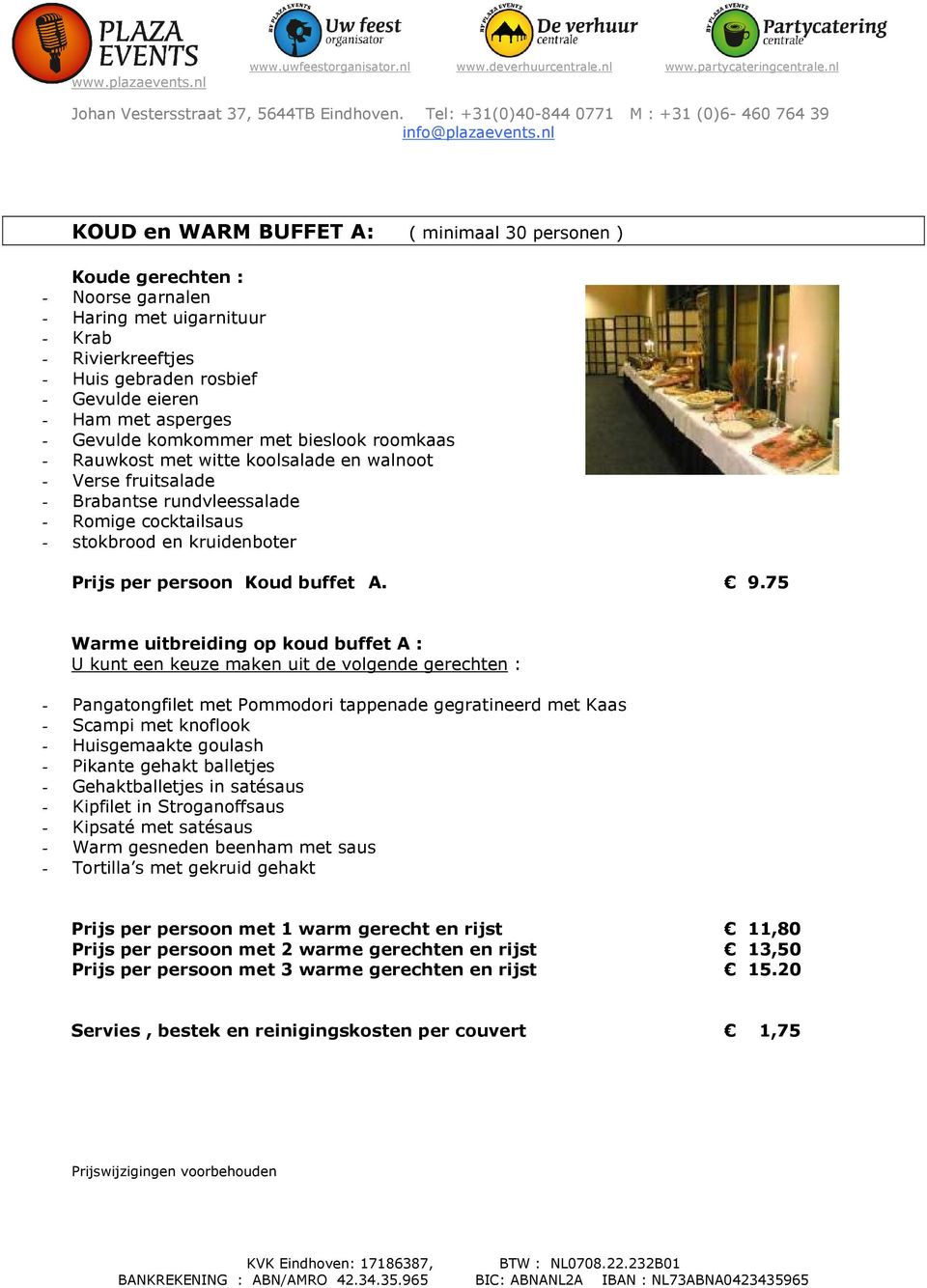 Koud buffet A. 9.