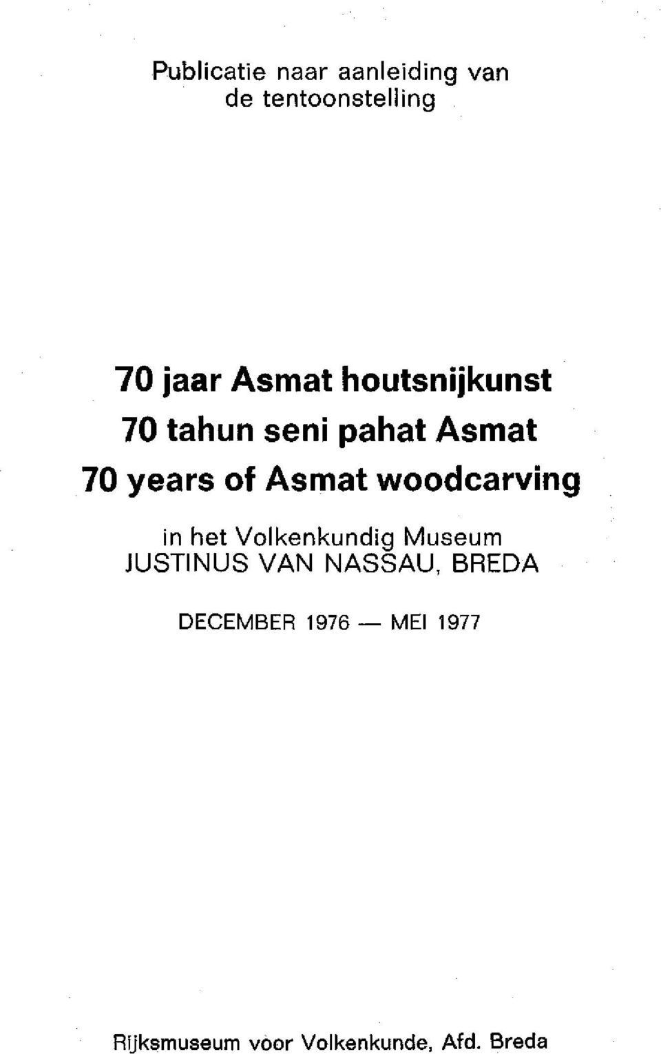 jaar Asmat houtsnijkunst 70 tahun seni pahat Asmat 70 years of