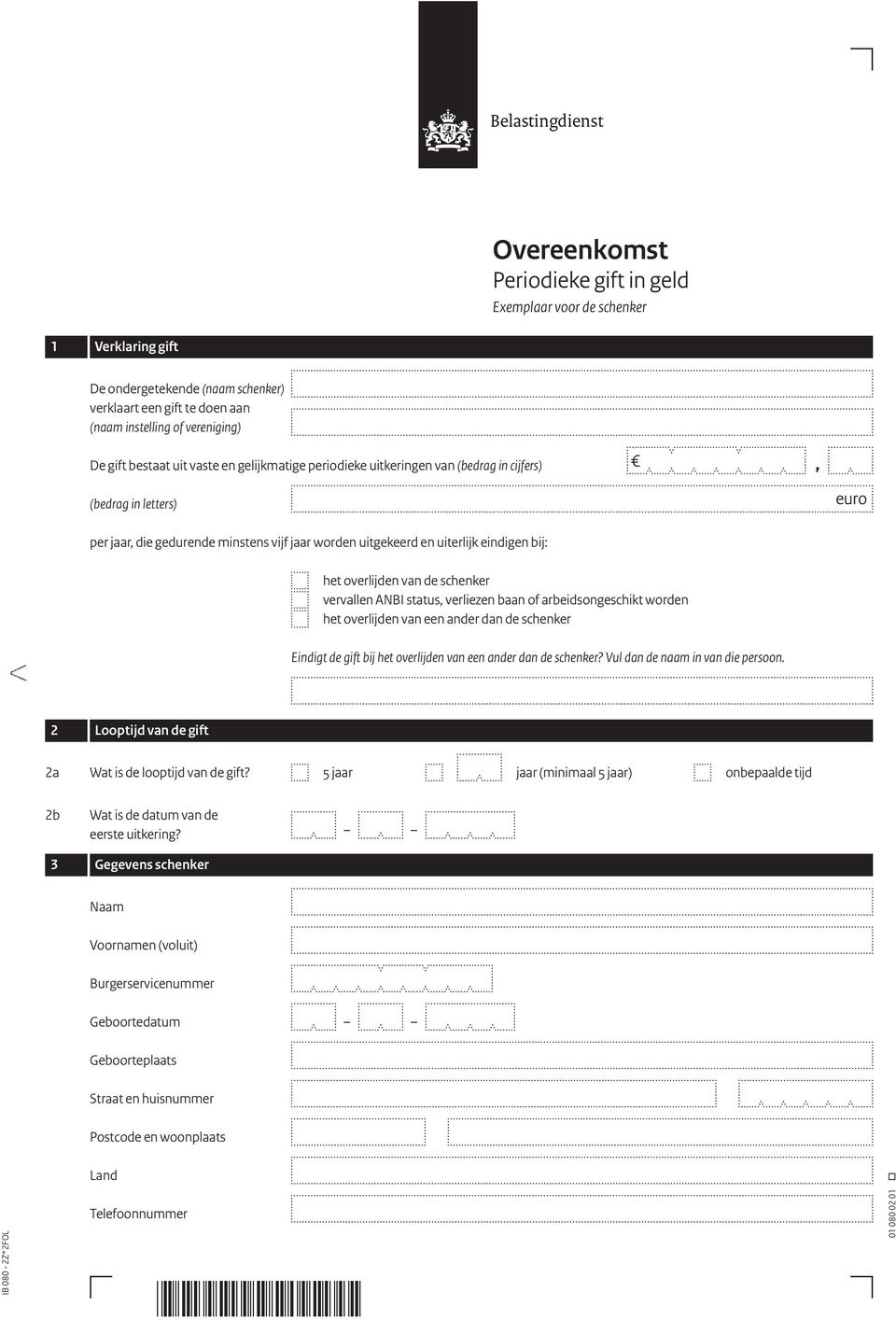 het overlijden van de schenker vervallen ANBI status, verliezen baan of arbeidsongeschikt worden het overlijden van een ander dan de schenker Eindigt de gift bij het overlijden van een ander dan de