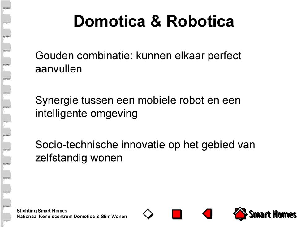 mobiele robot en een intelligente omgeving