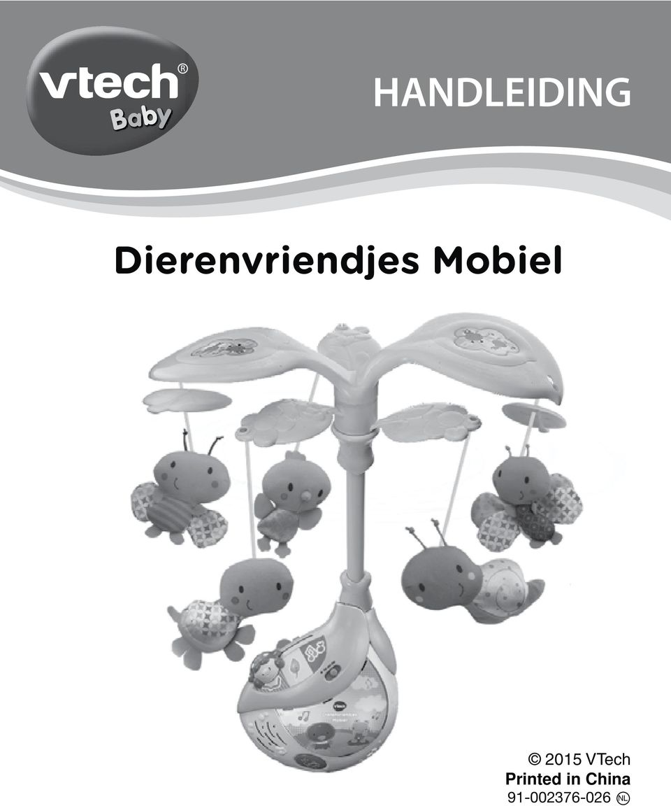 HANDLEIDING. Dierenvriendjes Mobiel VTech Printed in China NL - PDF Gratis  download