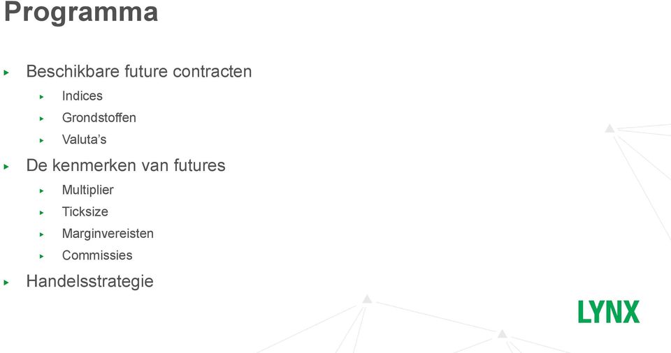 kenmerken van futures Multiplier