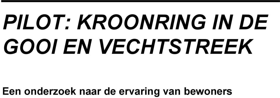 VECHTSTREEK Een