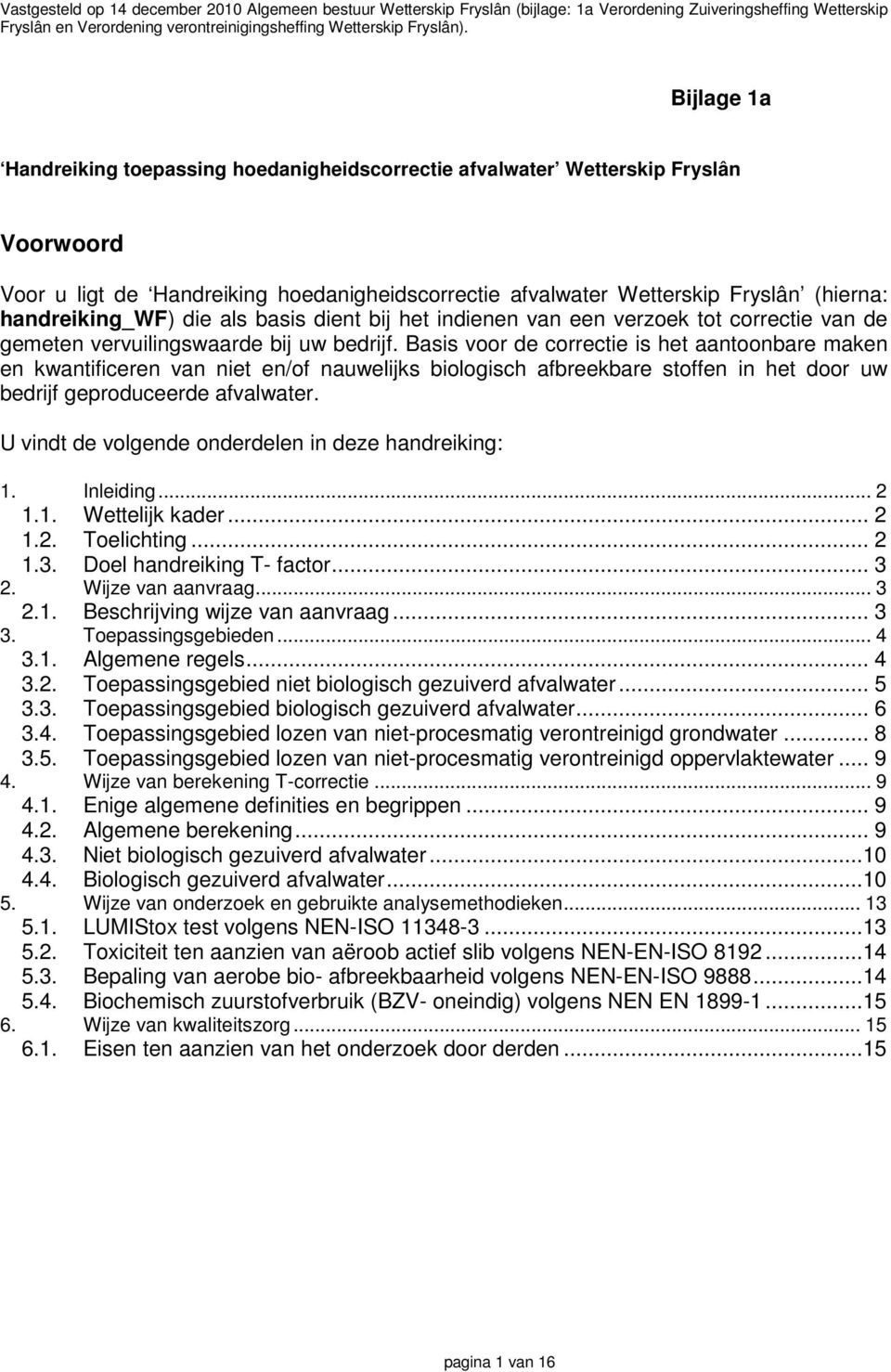 handreiking_wf) die als basis dient bij het indienen van een verzoek tot correctie van de gemeten vervuilingswaarde bij uw bedrijf.