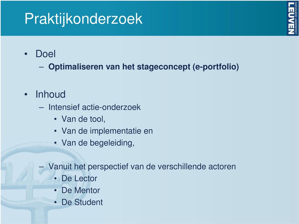 Van de implementatie en Van de begeleiding, Vanuit het