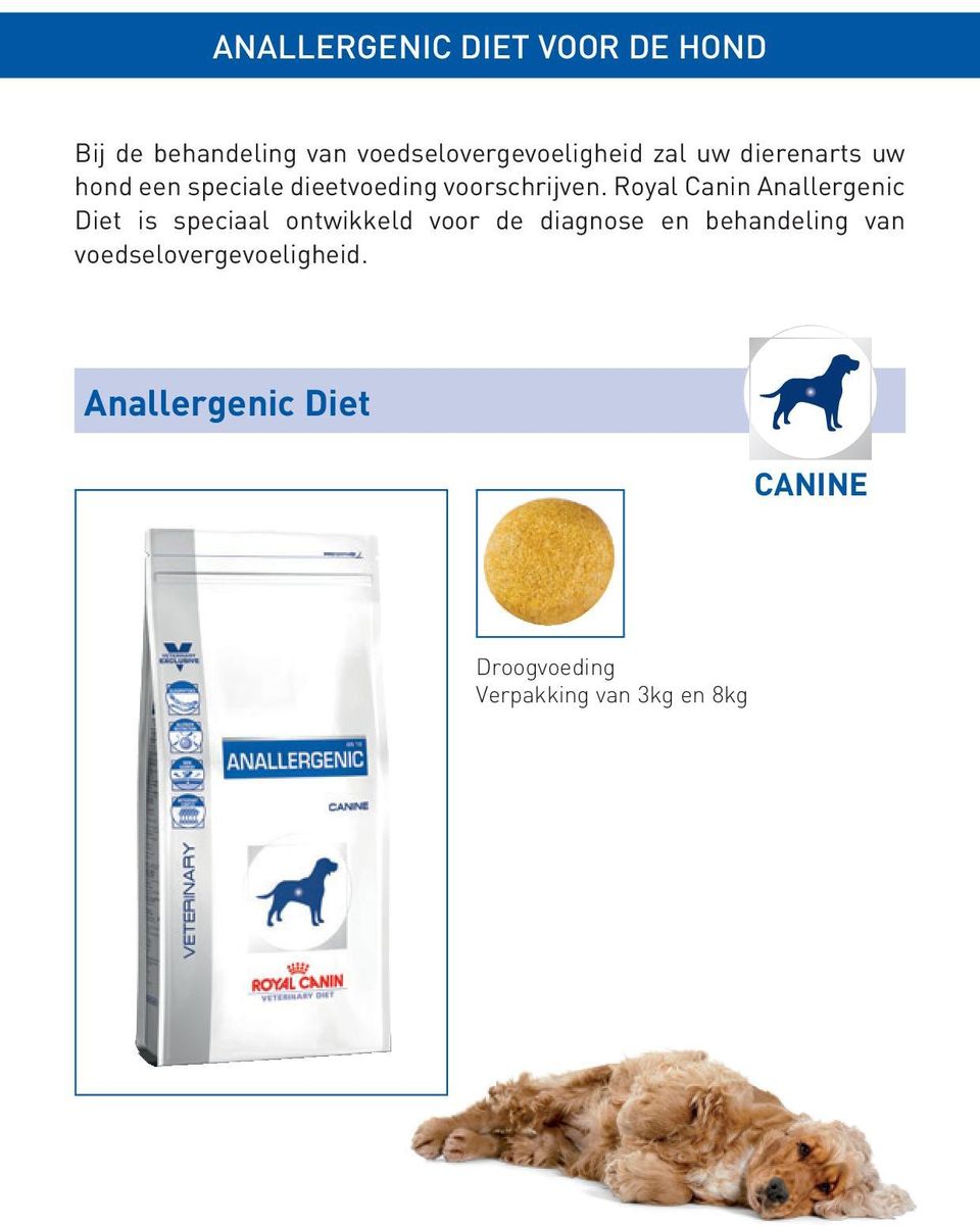 Royal Canin Anallergenic Diet is speciaal ontwikkeld voor de diagnose en