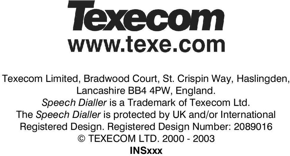 Speech Dialler is a Trademark of Texecom Ltd.