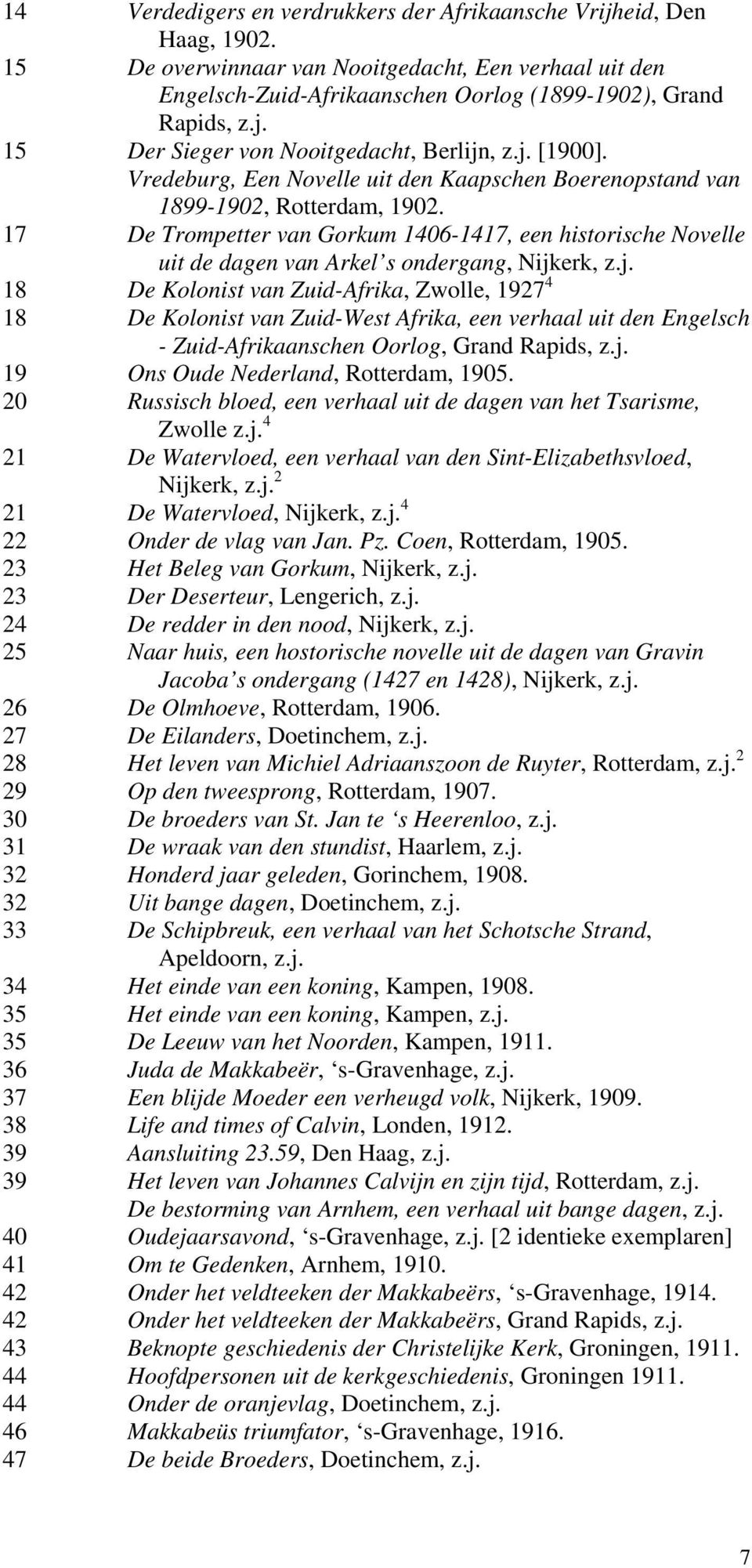 17 De Trompetter van Gorkum 1406-1417, een historische Novelle uit de dagen van Arkel s ondergang, Nijk