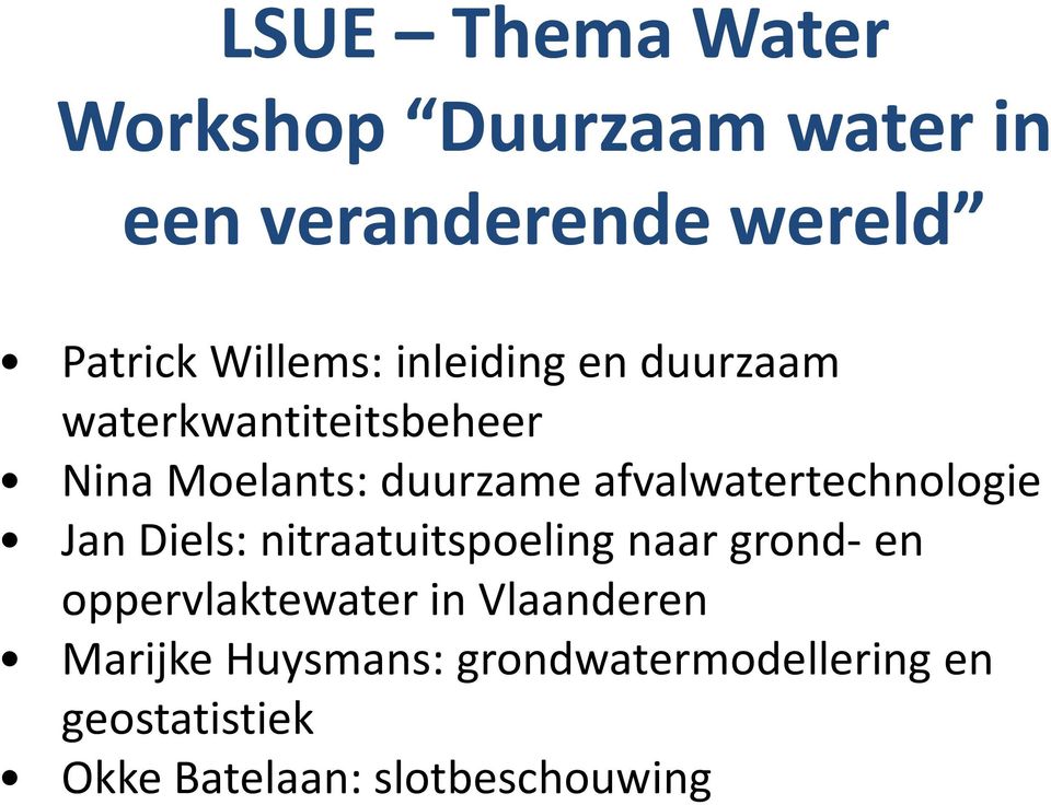 afvalwatertechnologie Jan Diels: nitraatuitspoeling naar grond- en oppervlaktewater