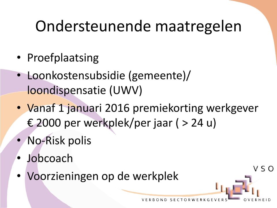 Vanaf 1 januari 2016 premiekorting werkgever 2000 per