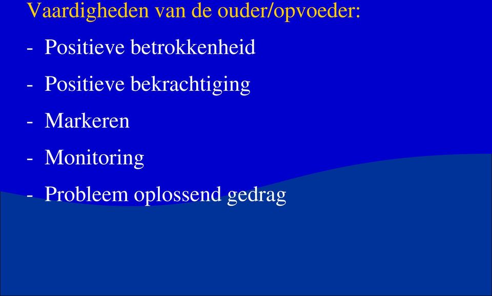 betrokkenheid - Positieve