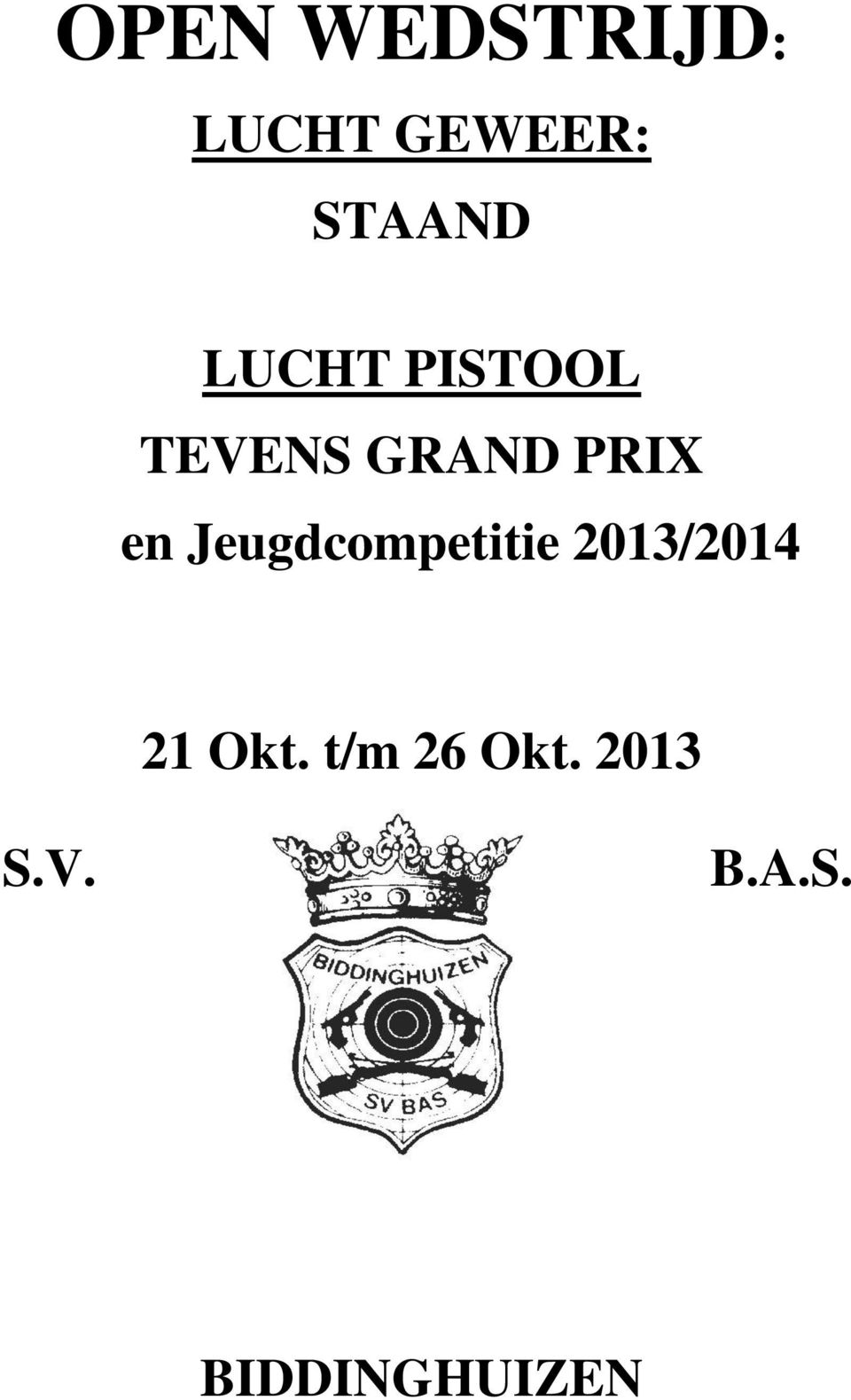Jeugdcompetitie 2013/2014 21 Okt.