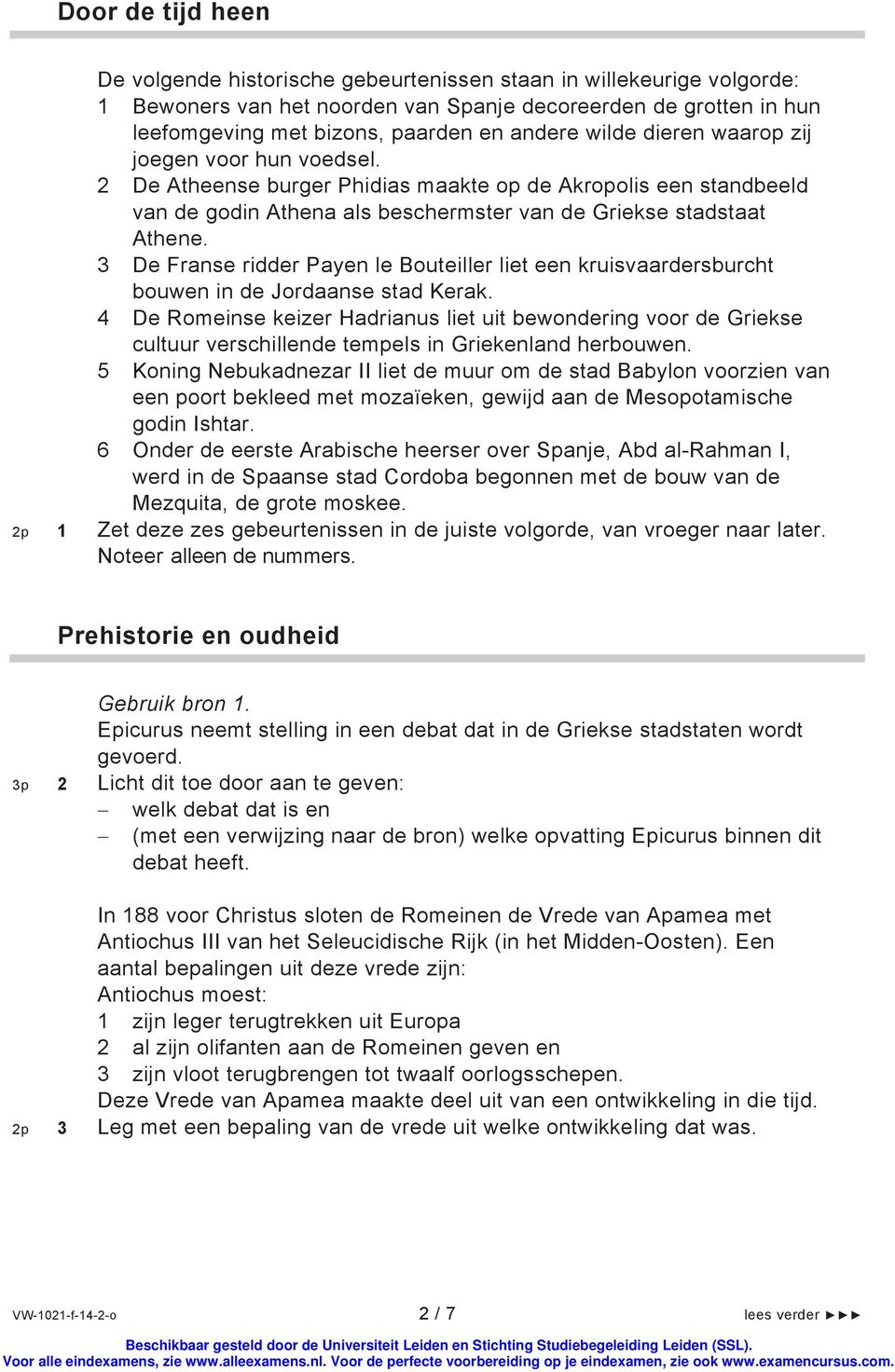 3 De Franse ridder Payen le Bouteiller liet een kruisvaardersburcht bouwen in de Jordaanse stad Kerak.