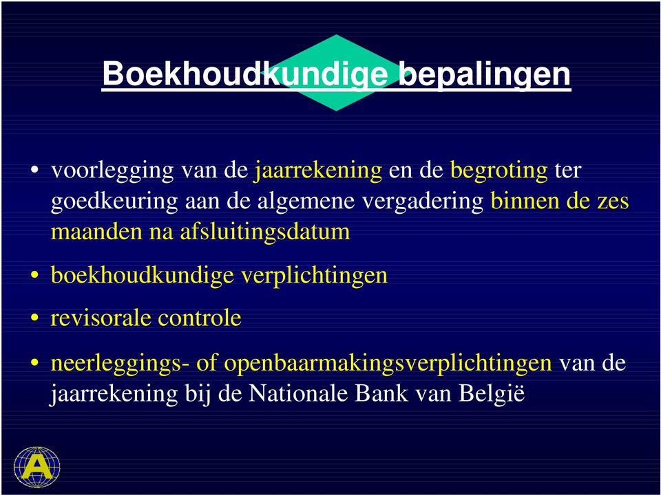 afsluitingsdatum boekhoudkundige verplichtingen revisorale controle