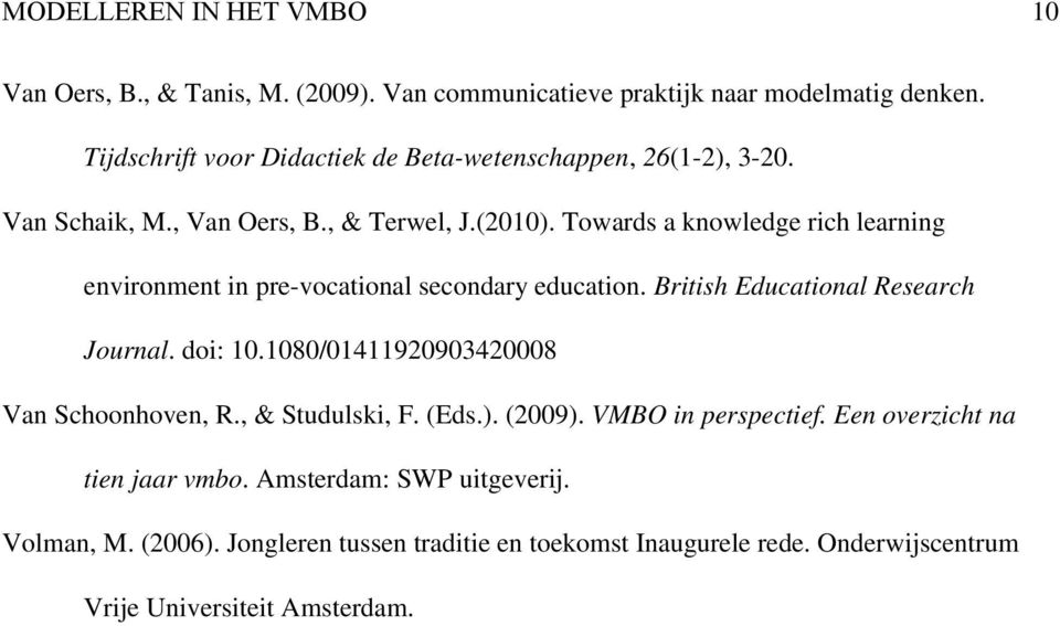 Towards a knowledge rich learning environment in pre-vocational secondary education. British Educational Research Journal. doi: 10.