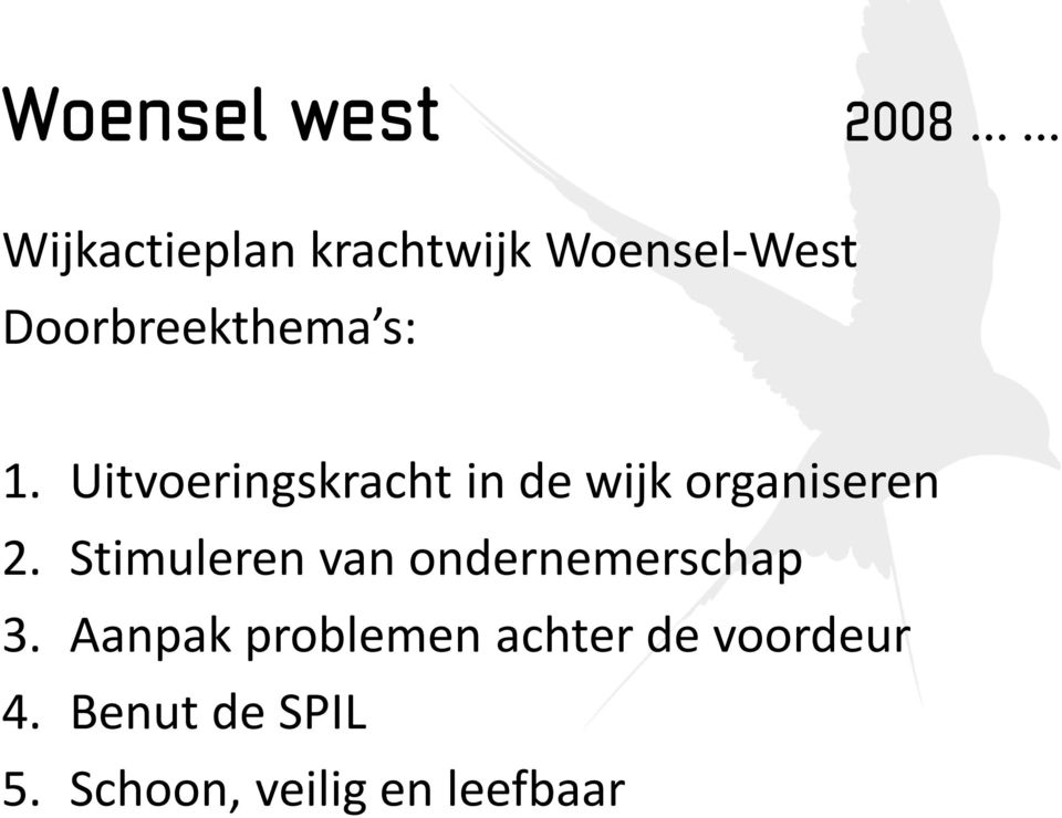 Uitvoeringskracht in de wijk organiseren 2.