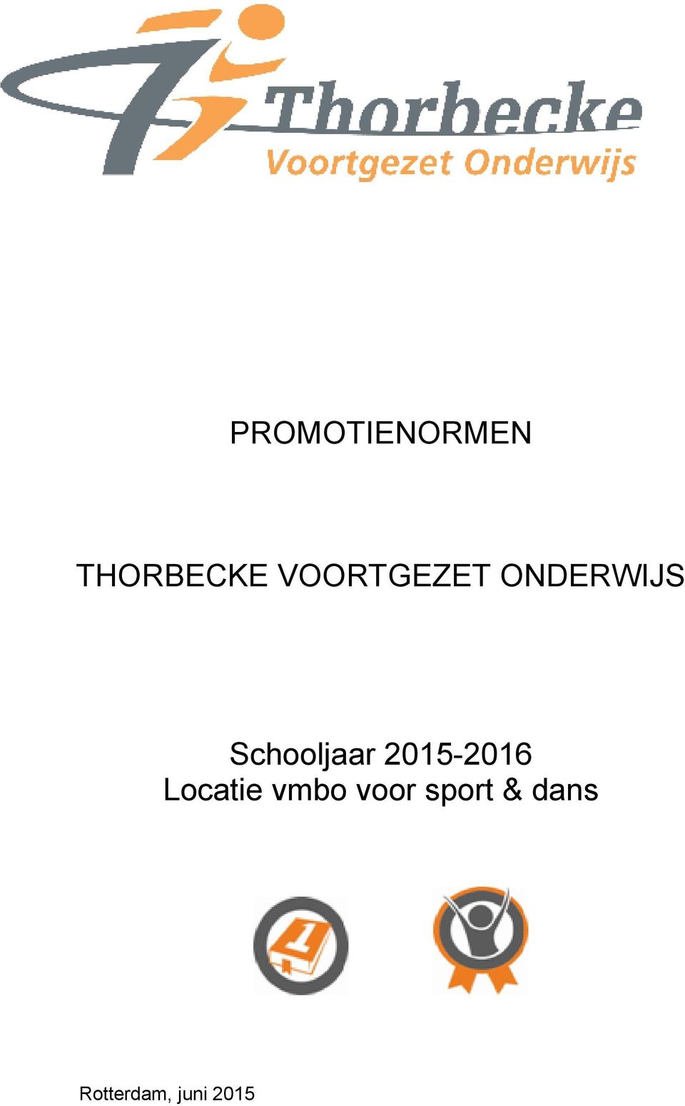 Schooljaar 2015-2016 Locatie