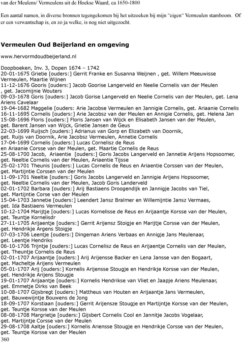 3, Dopen 1674 1742 20-01-1675 Grietie [ouders:] Gerrit Franke en Susanna Weijnen, get.