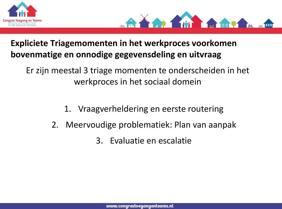 onderscheiden in het werkproces in het sociaal domein 1.