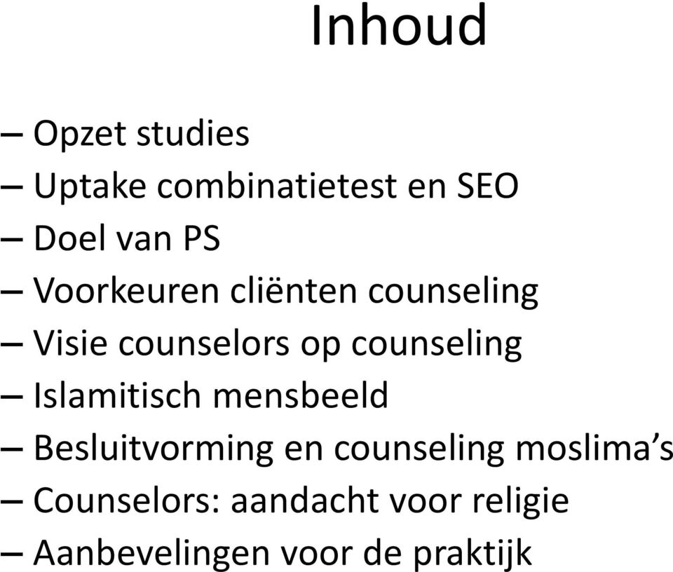 Islamitisch mensbeeld Besluitvorming en counseling moslima s