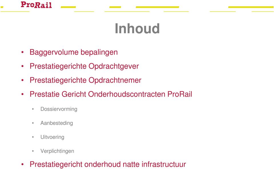 Gericht Onderhoudscontracten ProRail Dossiervorming