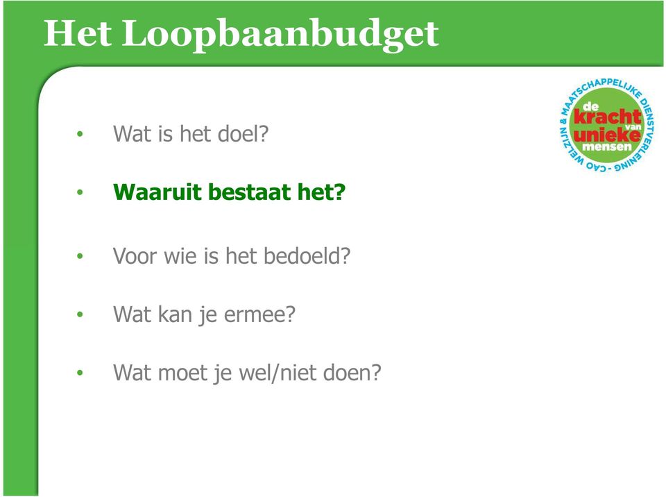 Voor wie is het bedoeld?