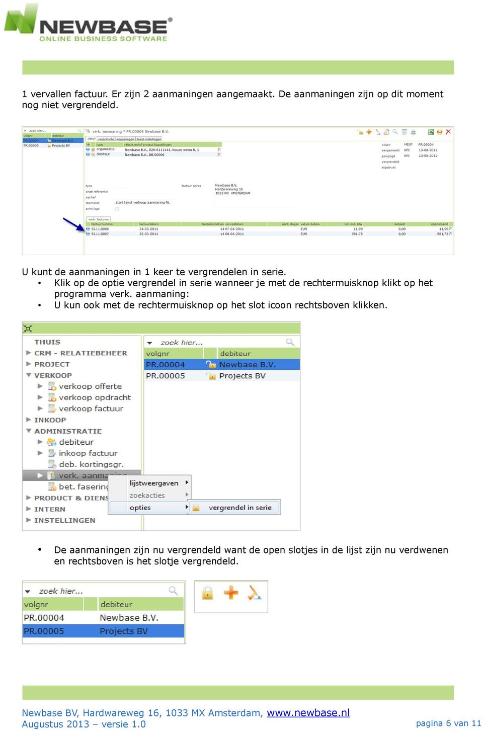 Klik op de optie vergrendel in serie wanneer je met de rechtermuisknop klikt op het programma verk.