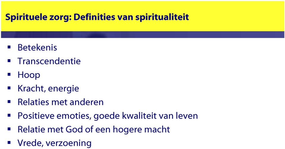 Relaties met anderen Positieve emoties, goede