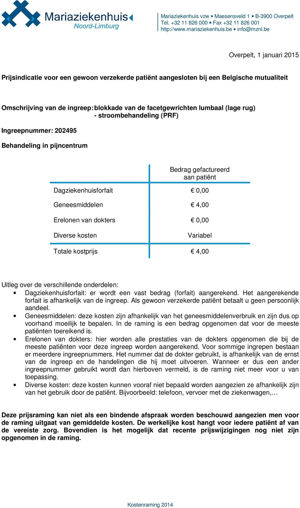 stroombehandeling (PRF) Ingreepnummer: