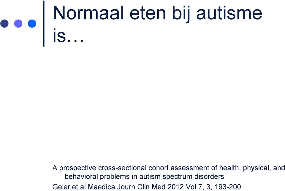 physical, and behavioral problems in autism