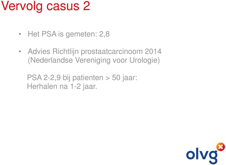 (Nederlandse Vereniging voor Urologie) PSA