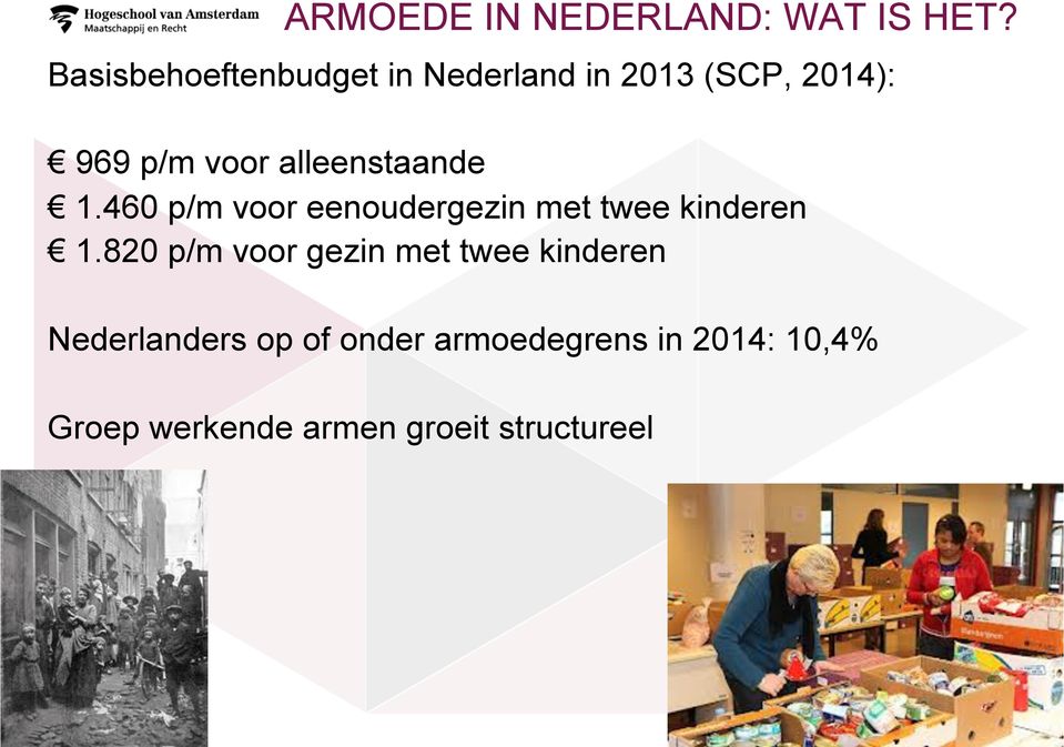 alleenstaande 1.460 p/m voor eenoudergezin met twee kinderen 1.