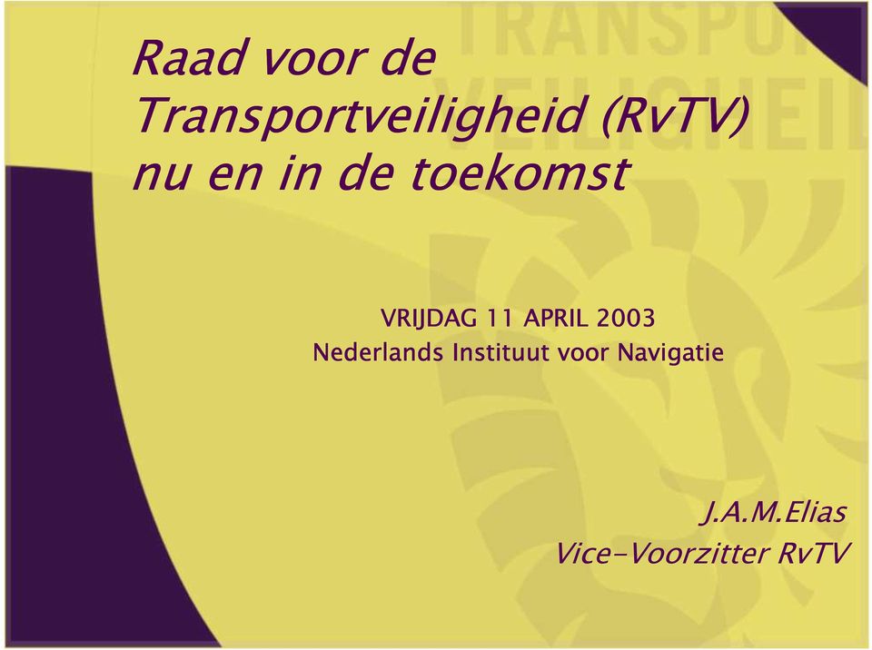 11 APRIL 2003 Nederlands Instituut