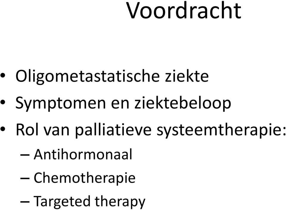 Rol van palliatieve