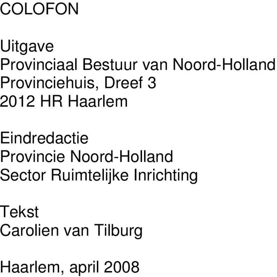 Haarlem Eindredactie Provincie Noord-Holland Sector