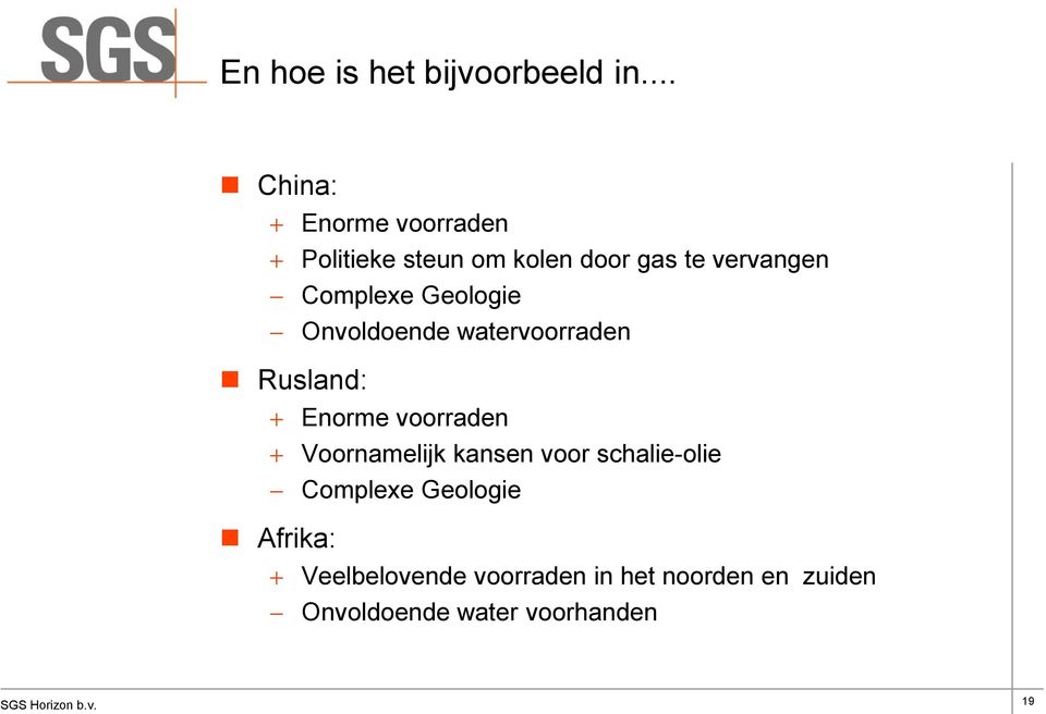 Complexe Geologie Onvoldoende watervoorraden Rusland: Enorme voorraden