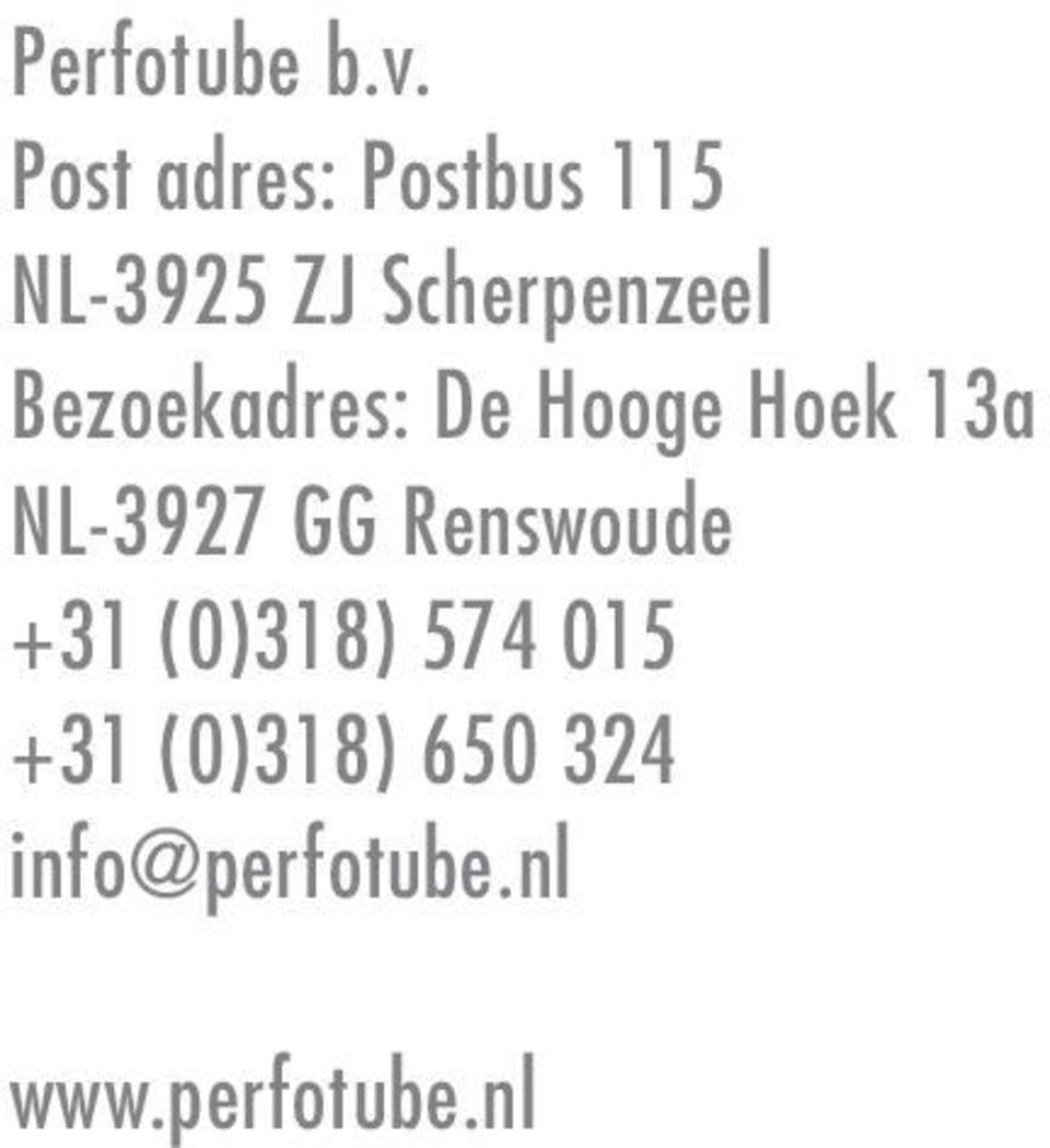 13a NL-3927 GG Renswoude +31 (0)318) 574 015